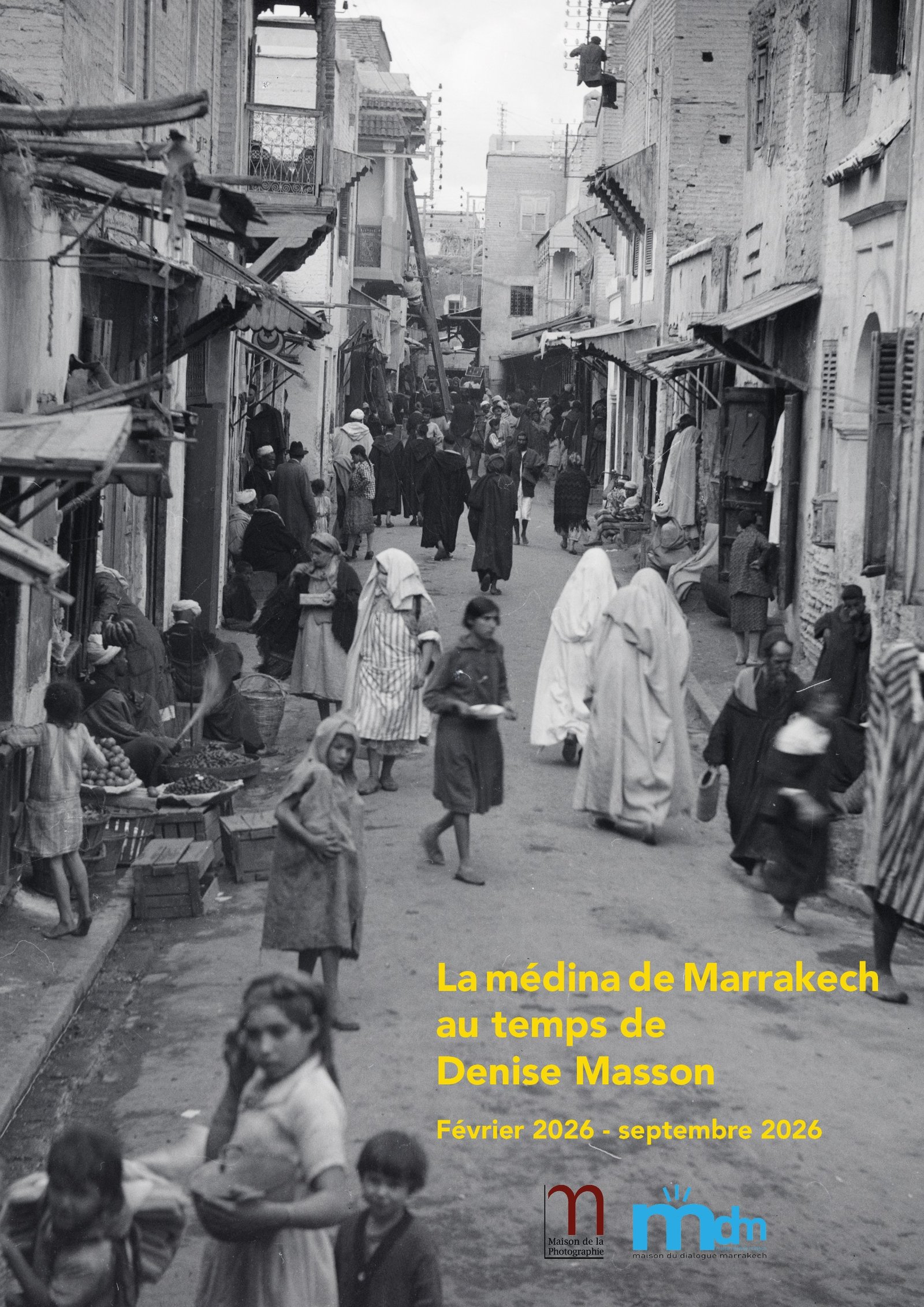La mÃ©dina de Marrakech au temps de Denise Masson
